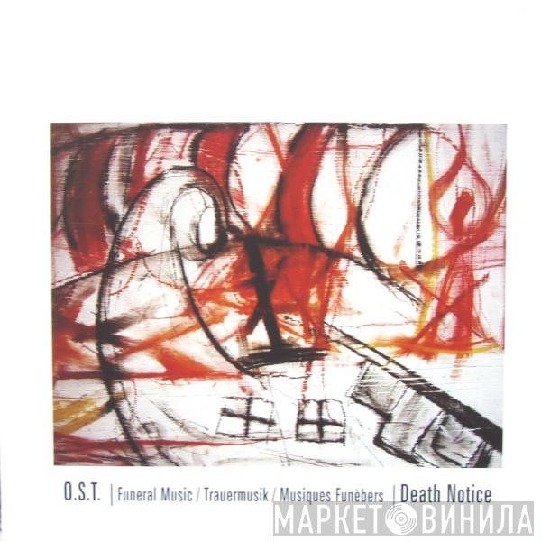  O.S.T.  - Death Notice