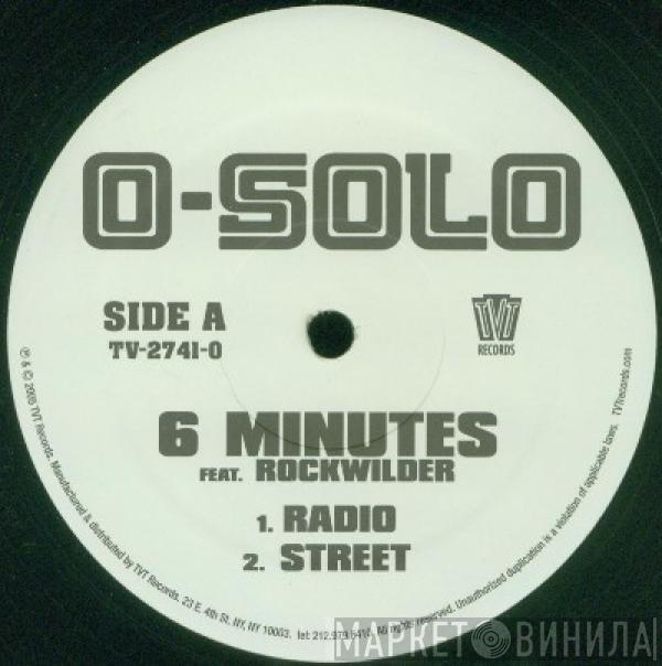 O-Solo, Rockwilder - 6 Minutes