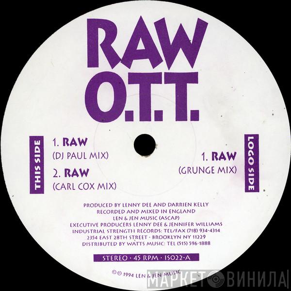 O.T.T. - Raw