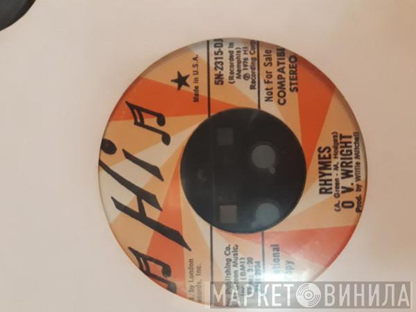  O.V. Wright  - Rhymes / Without You