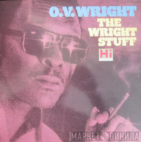 O.V. Wright - The Wright Stuff