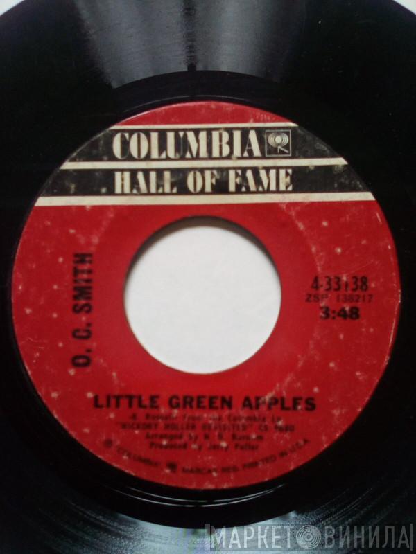 OC Smith - Little Green Apples / Isn't It Lonely Together