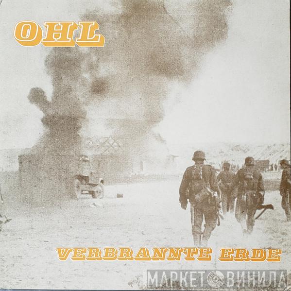  OHL  - Verbrannte Erde