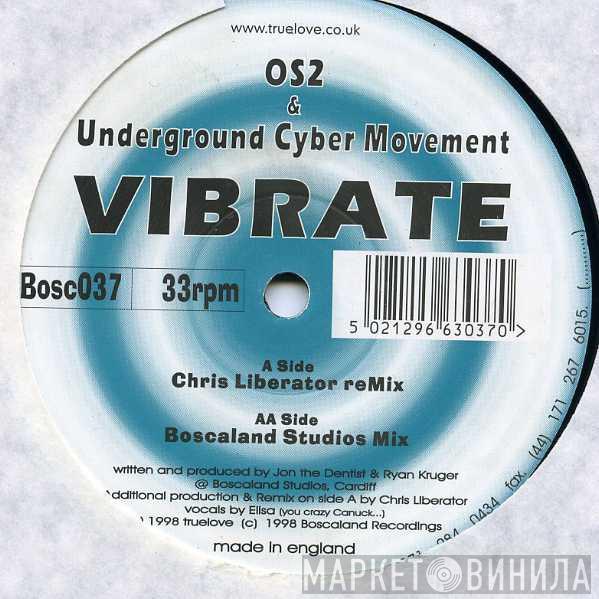 OS/2, Underground Cyber Movement - Vibrate