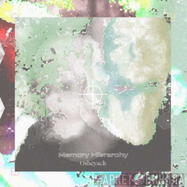 OSHEYACK - Memory Hierarchy