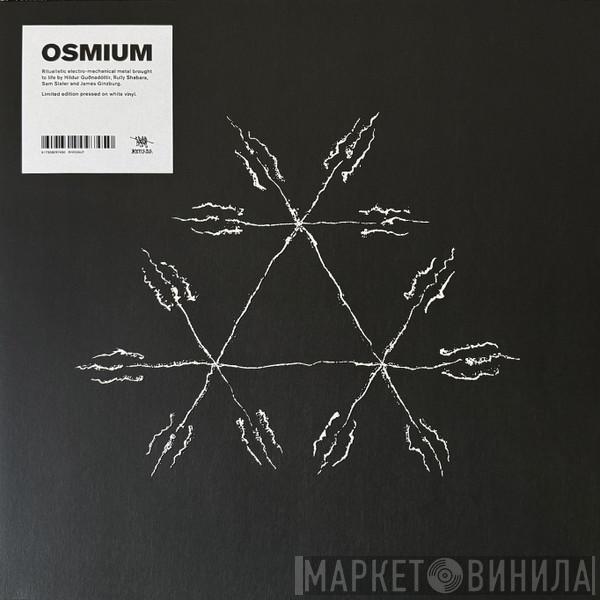  - OSMIUM