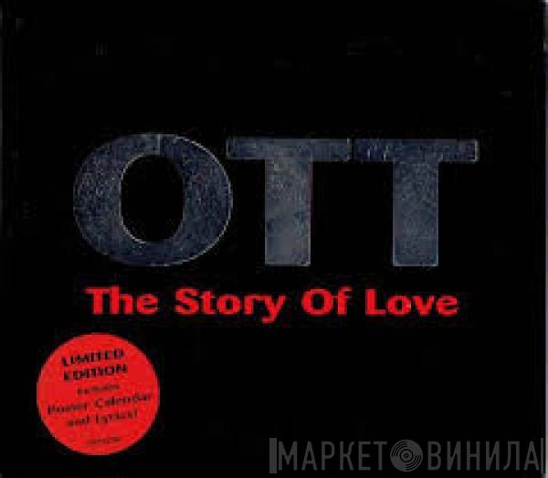 OTT  - The Story Of Love