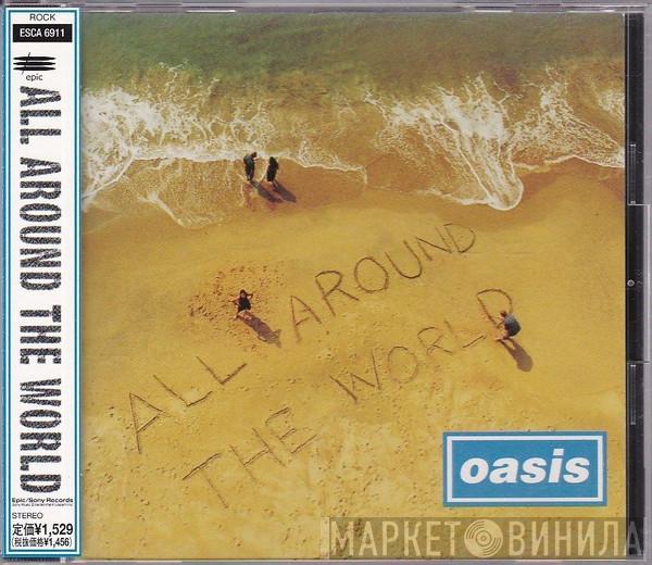  Oasis   - All Around The World