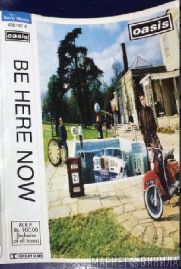 Oasis   - Be Here Now