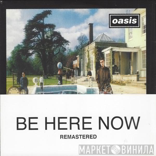  Oasis   - Be Here Now