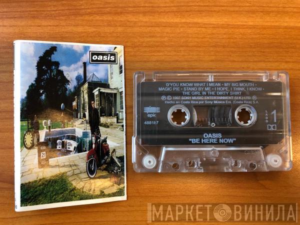  Oasis   - Be Here Now
