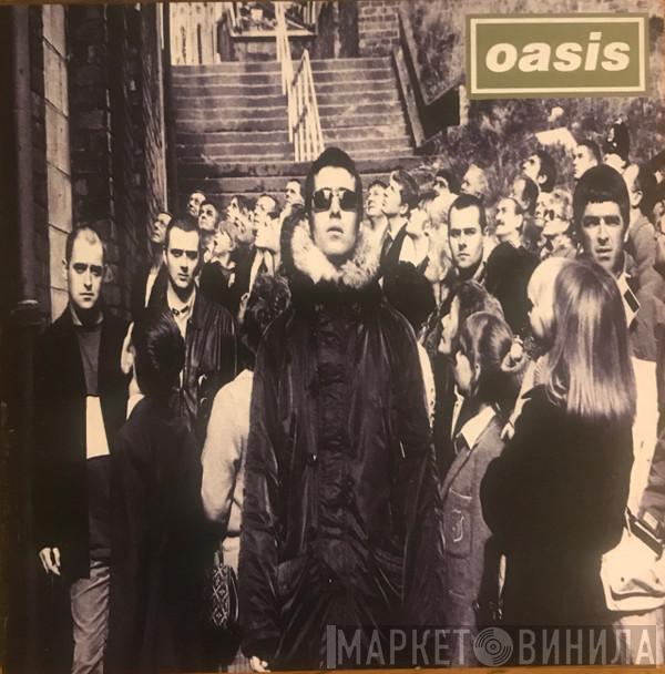 Oasis   - D'You Know What I Mean?