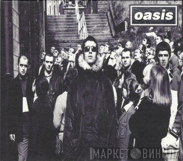  Oasis   - D'You Know What I Mean?