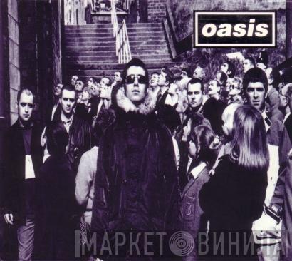  Oasis   - D'You Know What I Mean?