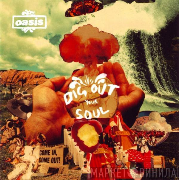  Oasis   - Dig Out Your Soul