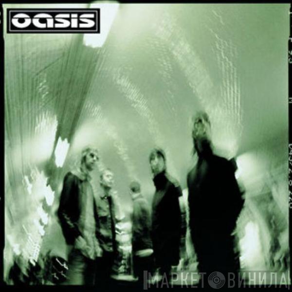  Oasis   - Heathen Chemistry