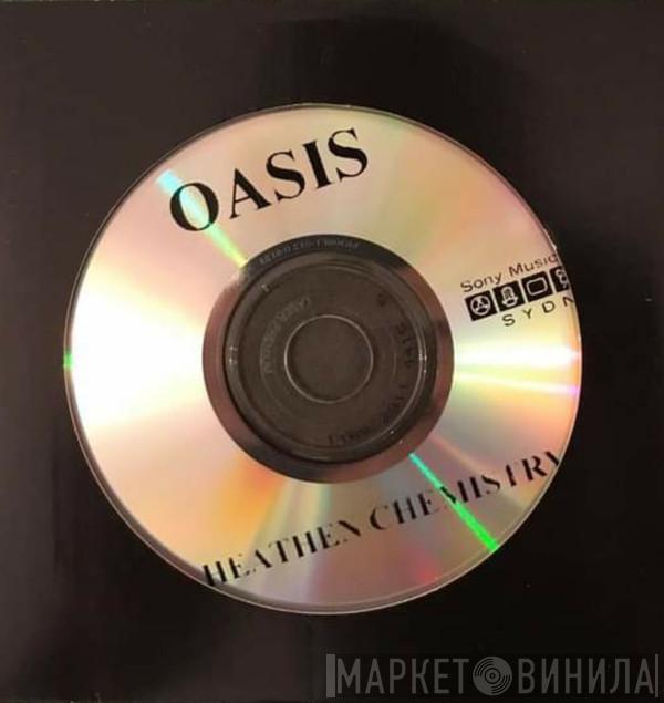  Oasis   - Heathen Chemistry