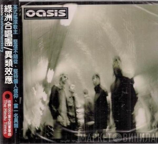  Oasis   - Heathen Chemistry