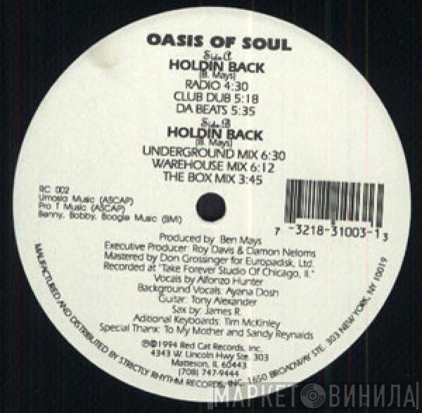 Oasis Of Soul - Holdin Back