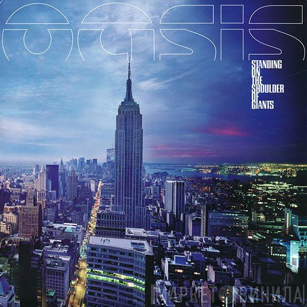  Oasis   - Standing On The Shoulder Of Giants