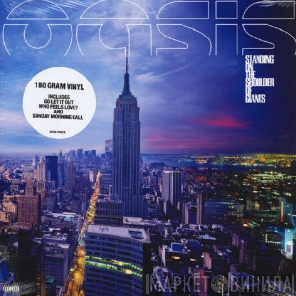 Oasis  - Standing On The Shoulder Of Giants