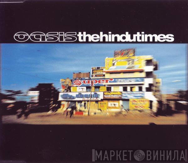Oasis  - The Hindu Times