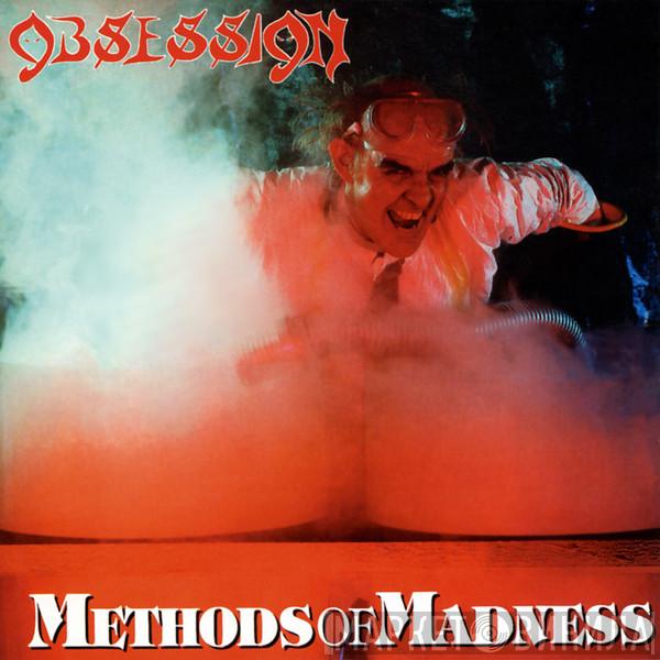 Obsession  - Methods Of Madness