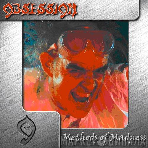  Obsession   - Methods Of Madness