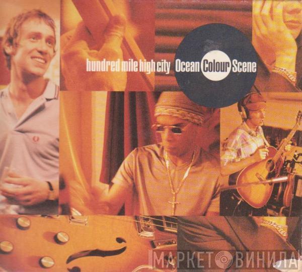 Ocean Colour Scene - Hundred Mile High City