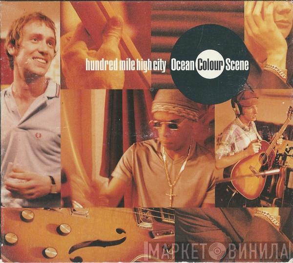 Ocean Colour Scene - Hundred Mile High City