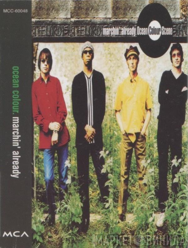  Ocean Colour Scene  - Marchin' Already