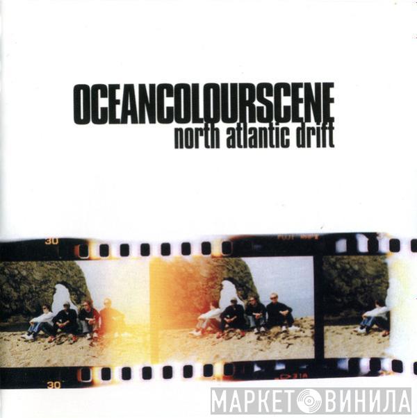 Ocean Colour Scene - North Atlantic Drift