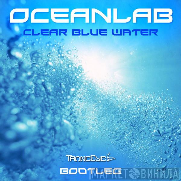  OceanLab  - Clear Blue Water (TrancEye Bootleg)