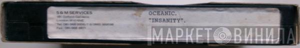  Oceanic  - Insanity