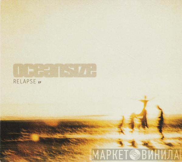 Oceansize - Relapse EP