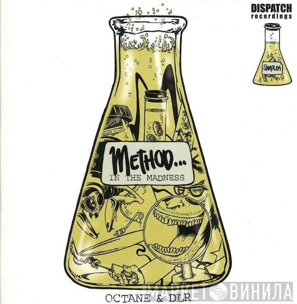 Octane & DLR - Method…In The Madness Sampler