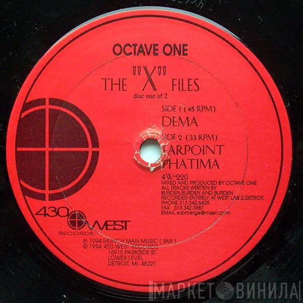  Octave One  - The "X" Files