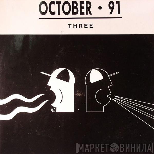  - October 91 - Three