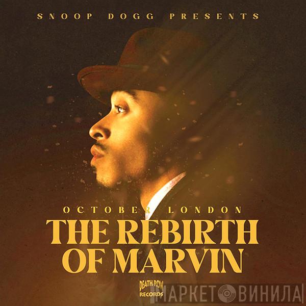 October London - The Rebirth Of Marvin
