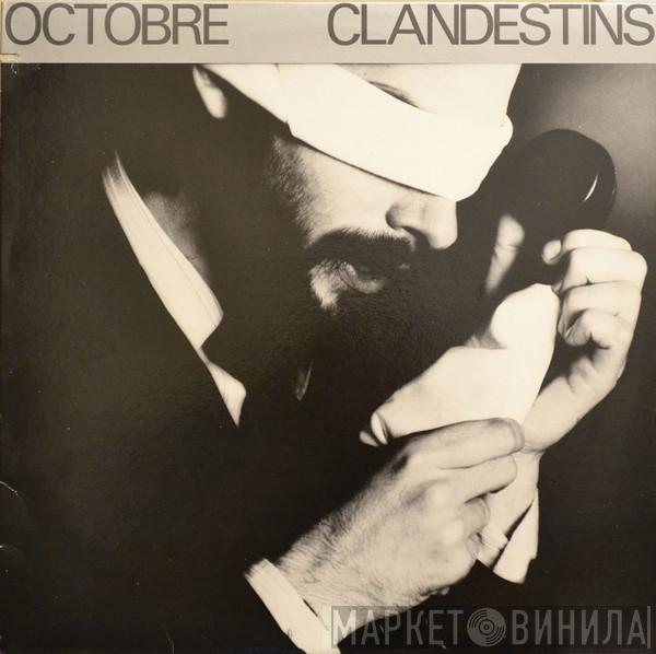 Octobre - Clandestins