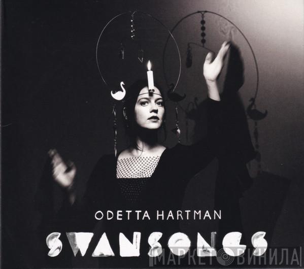 Odetta Hartman - Swansongs