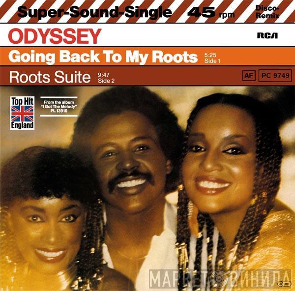 Odyssey  - Going Back To My Roots