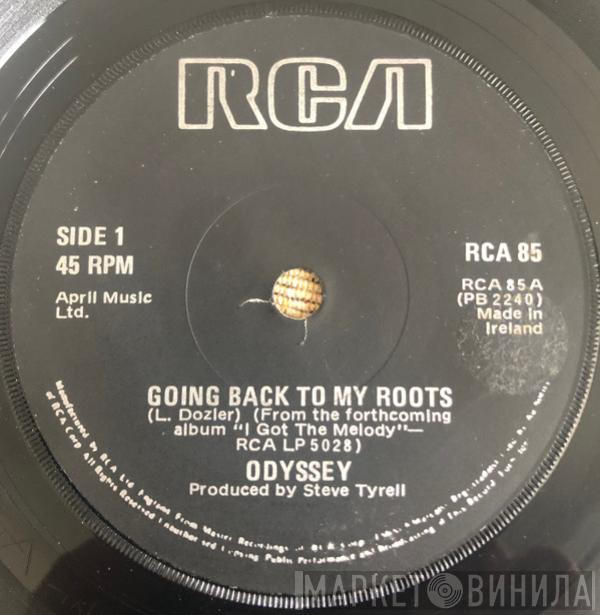 Odyssey  - Going Back To My Roots