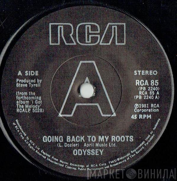 Odyssey  - Going Back To My Roots