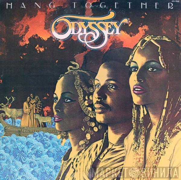Odyssey  - Hang Together