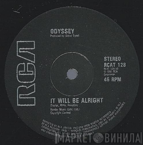 Odyssey  - It Will Be Alright