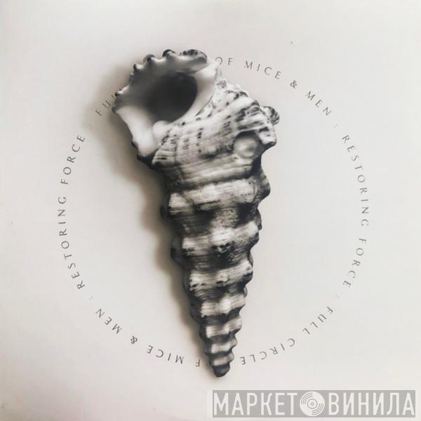  Of Mice & Men  - Restoring Force: Full Circle