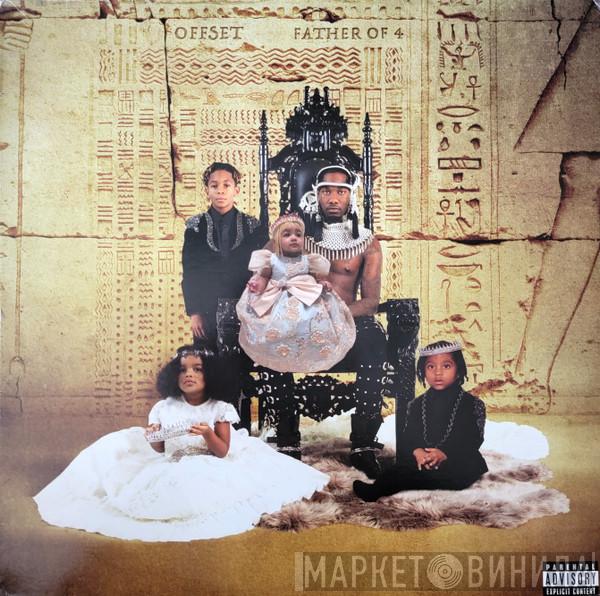 Offset  - Father Of 4