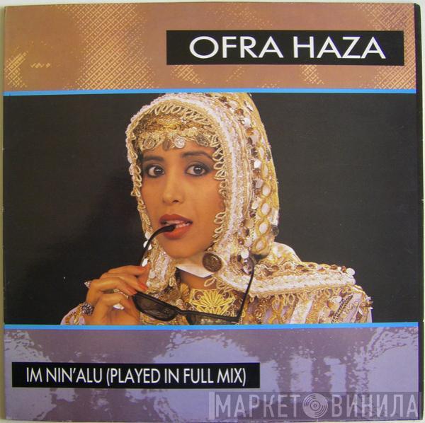 Ofra Haza - Im Nin'Alu (Played In Full Mix)