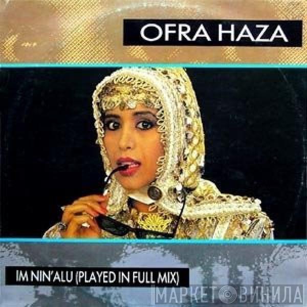  Ofra Haza  - Im Nin'Alu